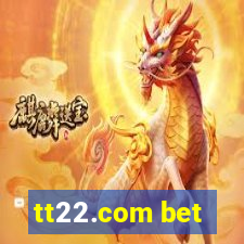 tt22.com bet